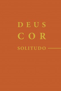 Deus Cor Solitudo / Бог Сердце Одиночество