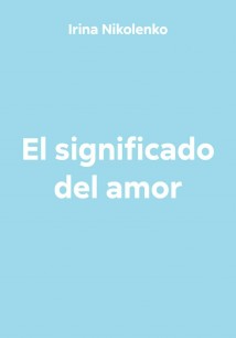 El significado del amor