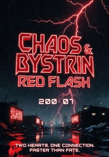 Хаос и Быстрин. Красная вспышка