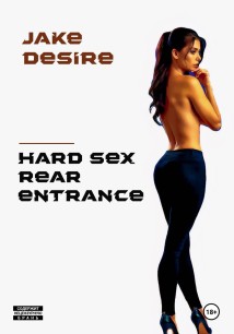 Hard sex. Rear entrance